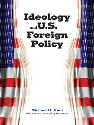 cover image of Ideology and U.S. Foreign Policy